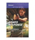 Armed Response - by Janie Crouch