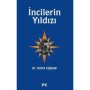 İncilerin Yıldızı - Mustafa Yahya Coşkun - Profil Kitap