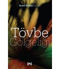 Tövbe Gölgeliği - Suavi Kemal Yazgıç - Profil Kitap
