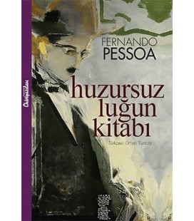 Huzursuzluğun Kitabı - Fernando Pessoa - Chiviyazıları Yayınevi