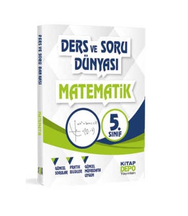 5. Sınıf Matematik - Ders Ve Soru Dünyası - Kitap Depo Yayınları
