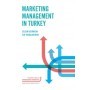 Marketing Management In Turkey - Selcen Öztürkcan - Elif Yolbulan Okan