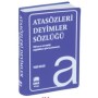 Atasözleri Deyimleri Sözlüğü