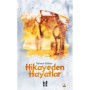 Hikayeden Hayatlar - Selami Güder- MGV Yayınları