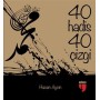 40 Hadis 40 Çizgi - Hasan Aycın - Edam Yayınları