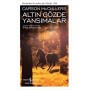 Altın Gözde Yansımalar