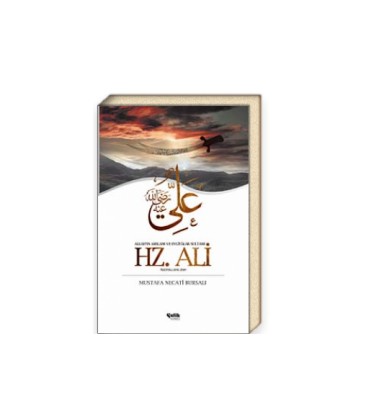 Hz. Ali  Allah'ın Arslanı ve Evliyalar Sultanı