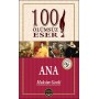 Ana - 100 Ölümsüz Eser