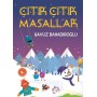 Çıtır Çıtır Masallar - Yavuz Bahadıroğlu - Nesil Çocuk Yayınları