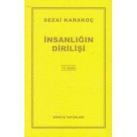 İslamın Dirilişi - Sezai Karakoç - Diriliş Yayınları