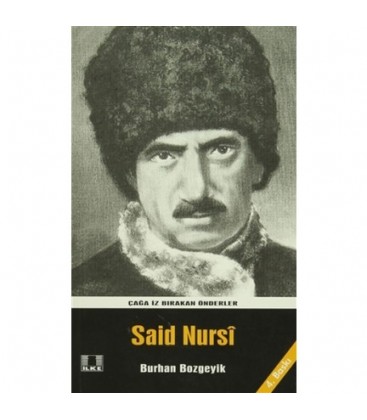 Said Nursi - Burhan Bozgeyik - İlke Yayıncılık