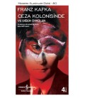 Ceza Kolonisinde ve Diğer Öyküler - Franz Kafka - Kültür Yayınları