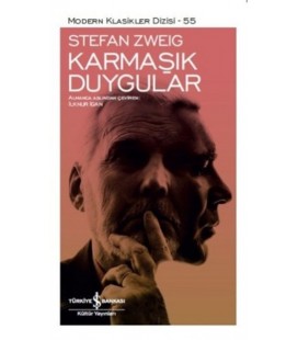 Karmaşık Duygular -Stefan Zweig - İş Bankası Kültür Yayınları