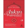 Aşkın Peygamberi - Hz. Muhammed - Eda Bildek - Hayat Yayıncılık