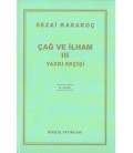 Çağ ve İlham 3 Yazgı Seçişi - Sezai Karakoç - Diriliş Yayınları