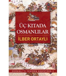 Üç Kıtada Osmanlılar
