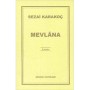 Mevlana - Sezai Karakoç - Diriliş Yayınları