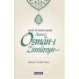 Haya ve Hilim Sahibi Hazret-i Osman-ı Zinnureyn