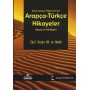 Kolay Arapça Öğrenimi İçin Arapça-Türkçe Hikayeler