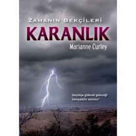 Zamanın Bekçileri - Karanlık