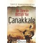 Bir Devrin Bittiği Yer Çanakkale - Yavuz Bahadıroğlu Oscar Yayınları