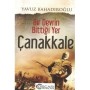 Bir Devrin Bittiği Yer Çanakkale - Yavuz Bahadıroğlu Oscar Yayınları