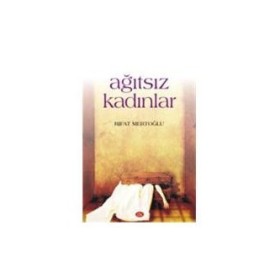 Ağıtsız Kadınlar
