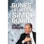 Güneş Ufuktan Şimdi Doğar - Uğur Dündar - Halk Yayınları