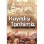 Kayıtdışı Tarihimiz