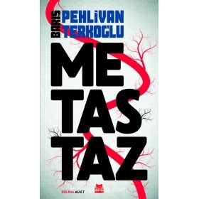 Metastaz - Barış Pehlivan - Kırmızı Kedi Yayınları