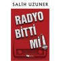 Radyo Bitti mi!