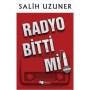 Radyo Bitti mi!