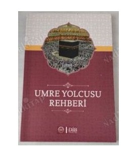 Umre Yolcusu Rehberi - DİB Yayınları