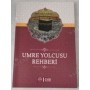 Umre Yolcusu Rehberi - DİB Yayınları