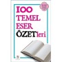 100 Temel Eser Özetleri - Panama Yayınları