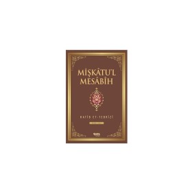 Mişkatul Mesabih 2. Cilt - Hatib Et-Tebrizi - Çelik Yayınevi