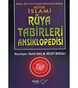 Büyük İslami Rüya Tabirleri Ansiklopedisi - Seyyid Süleyman - Çelik Yayınevi