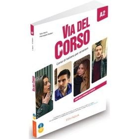 Via del Corso A2 Libro Dello Studente ed Eserciz