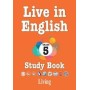 Live in English 5. Sınıf h Study Book Grade 5 Living Yayınları