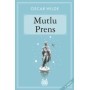Mutlu Prens Oscar Wilde  Arkadaş Yayınevi