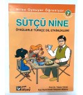 Sütçü Nine, - Öykülerle Türkçe Dil Etkinlikleri, - Bilyay Yayınları,