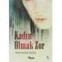 Kadın Olmak Zor - Esra Nuray Sezer