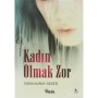 Kadın Olmak Zor - Esra Nuray Sezer