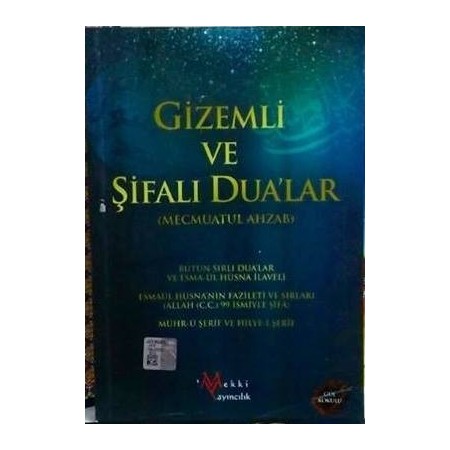 Gizemli ve Şifalı Dualar - Mekki Yayınları