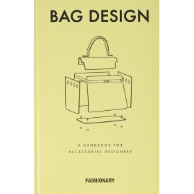 Fashionary Bag Design ,- A Handbook for Accessories Designers - Çanta Tasarım Kitabı