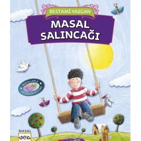 Masal Salıncağı - Bestami Yazgan - Nar Yayınları