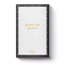 Klishe Klişe Bir Ajanda Motivasyon Ajandası
