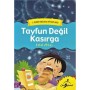 Tayfun Değil Kasırga Çocuk Gezegeni