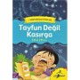 Tayfun Değil Kasırga Çocuk Gezegeni