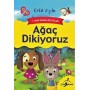 Ağaç Dikiyoruz Çocuk Gezegeni